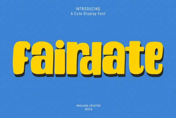 Fairdate: A Playful Display Font for Editorial Design and Digital Publishing