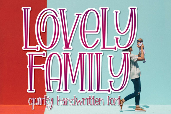 Lovely Family: A Display Font That Brings Warmth and Personality to Campaigns