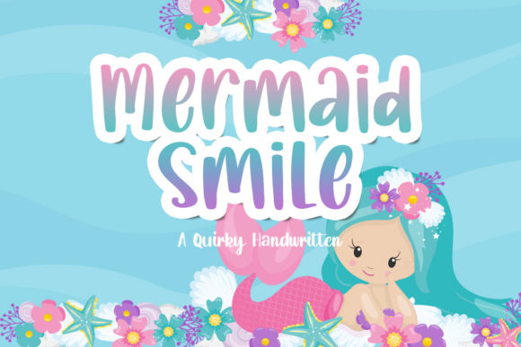 Mermaid Smile: A Designer’s Take on This Whimsical Display Font