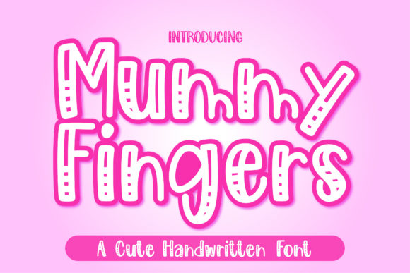 Mummy Fingers: A Playful Display Font for Magical Marketing Moments