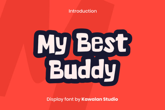 My Best Buddy: A Bold Display Font for Editorial Impact