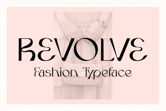 Revolve: A Display Font That Elevates Branding with Fashion-Forward Elegance