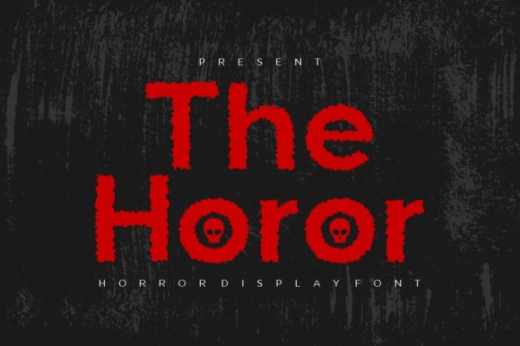The Horor: A Spooky Display Font That Boosts Digital Campaign Impact