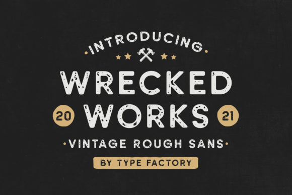 Wrecked Works: A Designer’s Take on This Bold Display Typeface